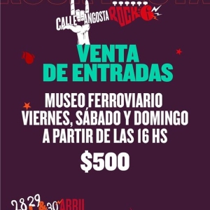 🤟🏻👨🏻‍🎤🎸Calle Angosta Rock: las entradas estarán a la venta en el Museo Ferroviario 